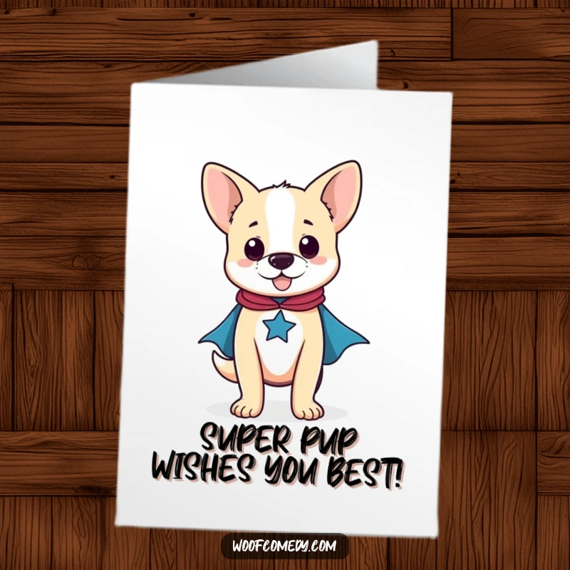 Funny Free Printable Birthday Card: Proud superhero dog in tiny cape ready for action, a heroic downloadable gift.