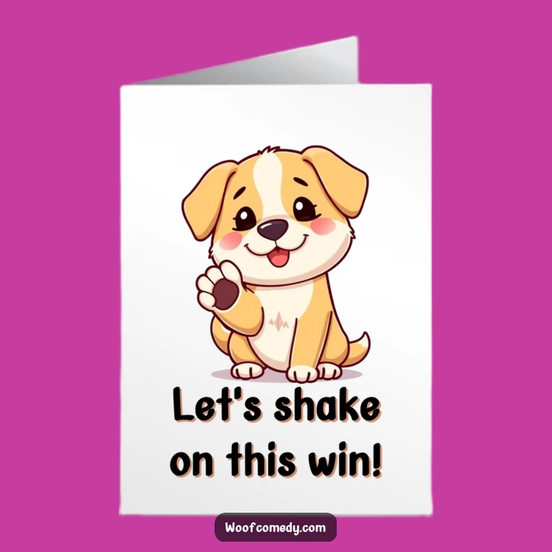 Free Printable Congrats Card: Buddy Dog Paw Shake Success Downloadable Gift