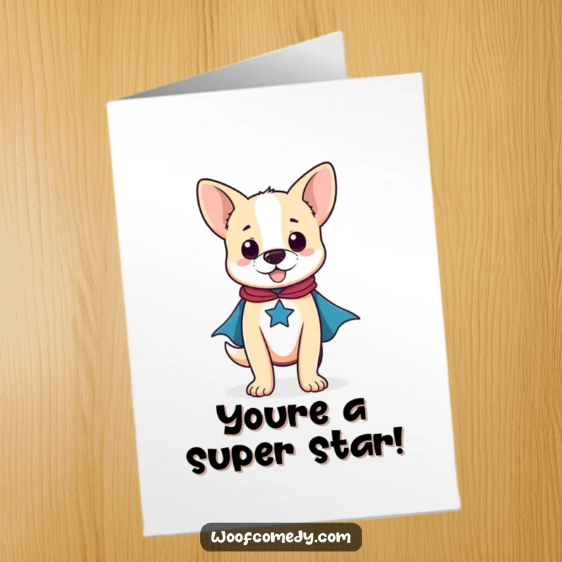 Funny Free Printable Congratulations Card: Proud superhero dog in tiny cape celebrating success, a heroic downloadable gift.