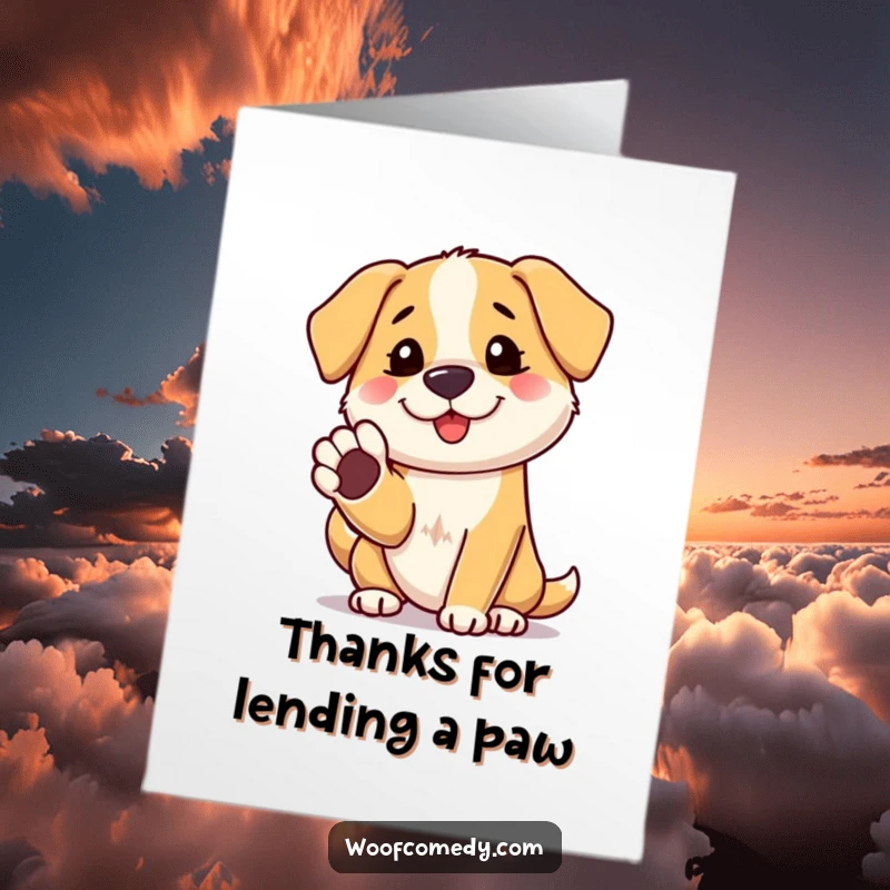 Funny Free Printable Thank You Card of a loyal dog offering its paw for a friendly shake, conveying gratitude.