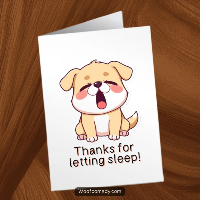 Funny Free Printable Thank You Card: Sleepy dog yawning, eyes half-closed, saying thank you tiredly, downloadable art.