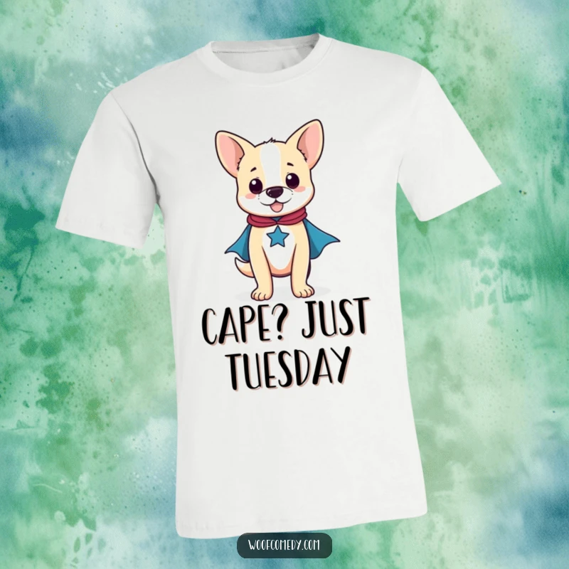 Funny t-shirt featuring a proud dog standing confidently, sporting a small, red superhero cape with determination.