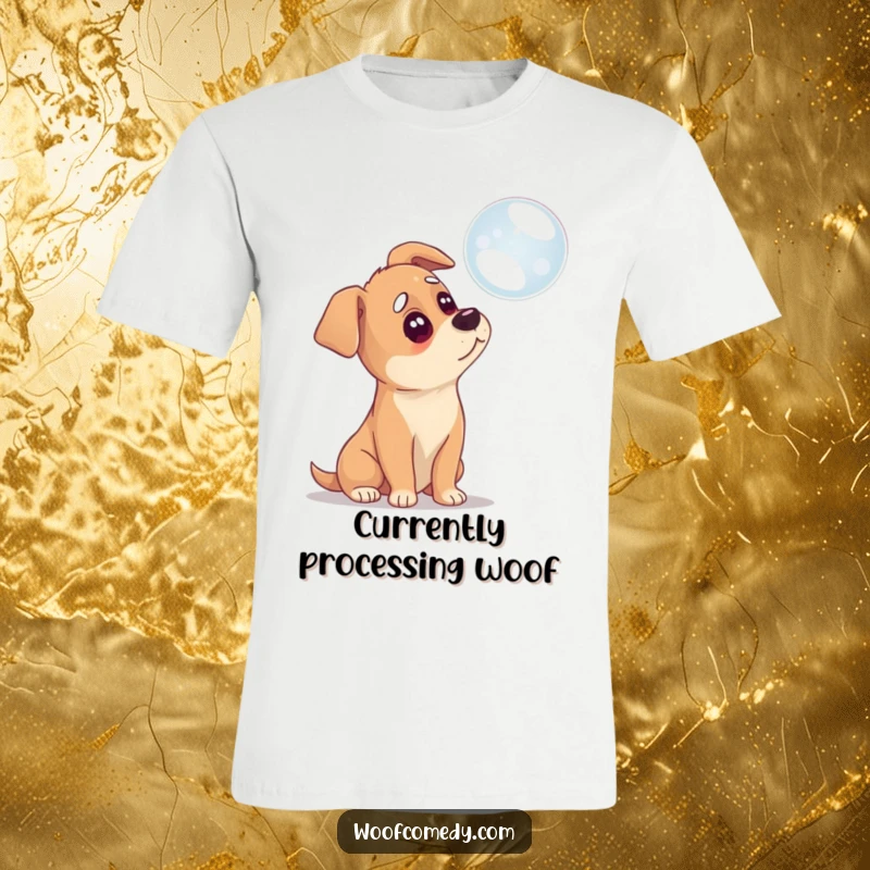 Funny t-shirt of a dog tilting its head, looking quizzically at a single floating bubble.